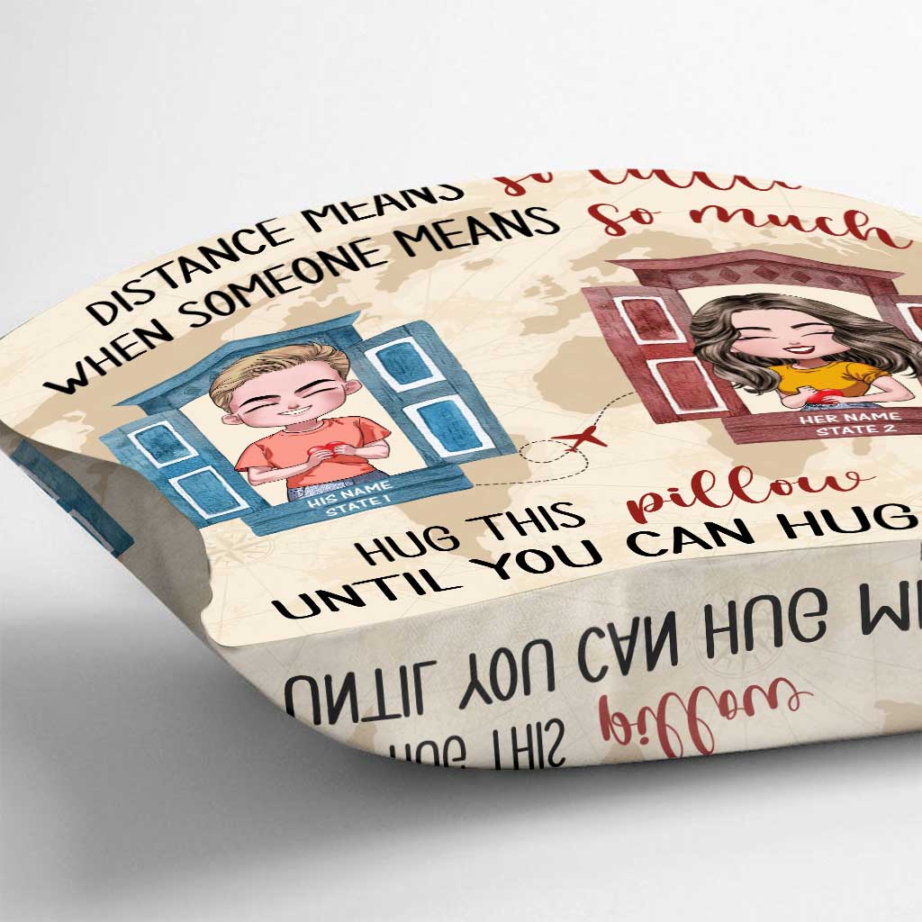 Distance Means So Little When Someone Means So Much - Personalized Couple Throw Pillow