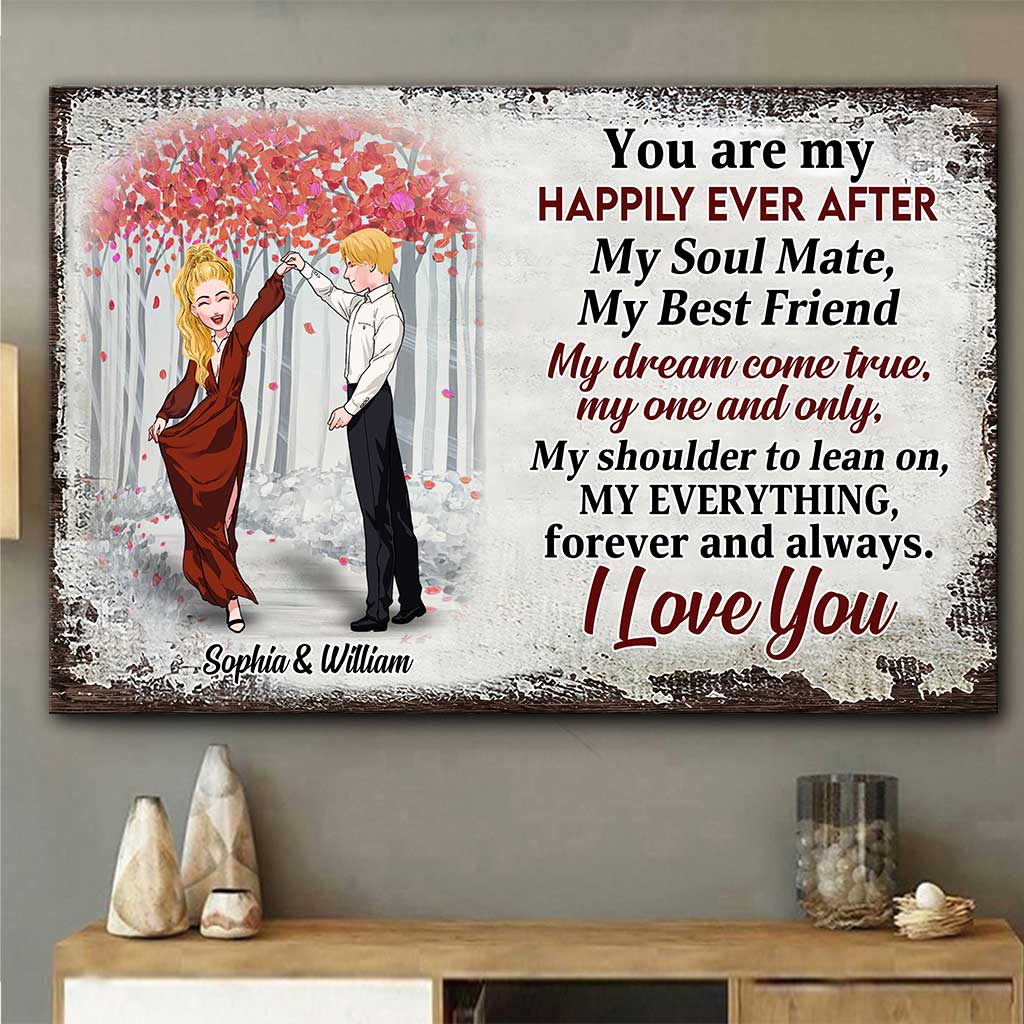 You Are My Happily Ever After - Personalized Couple Canvas And Poster