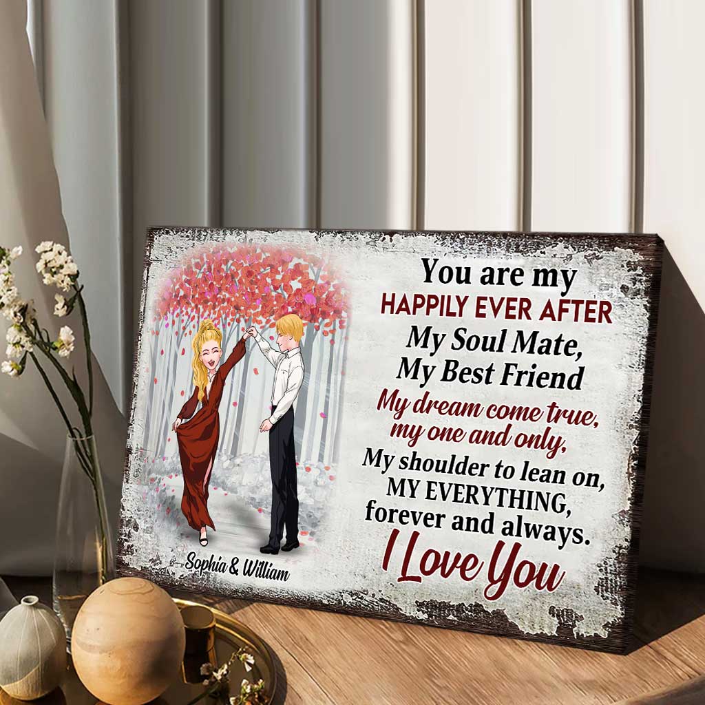 You Are My Happily Ever After - Personalized Couple Canvas And Poster