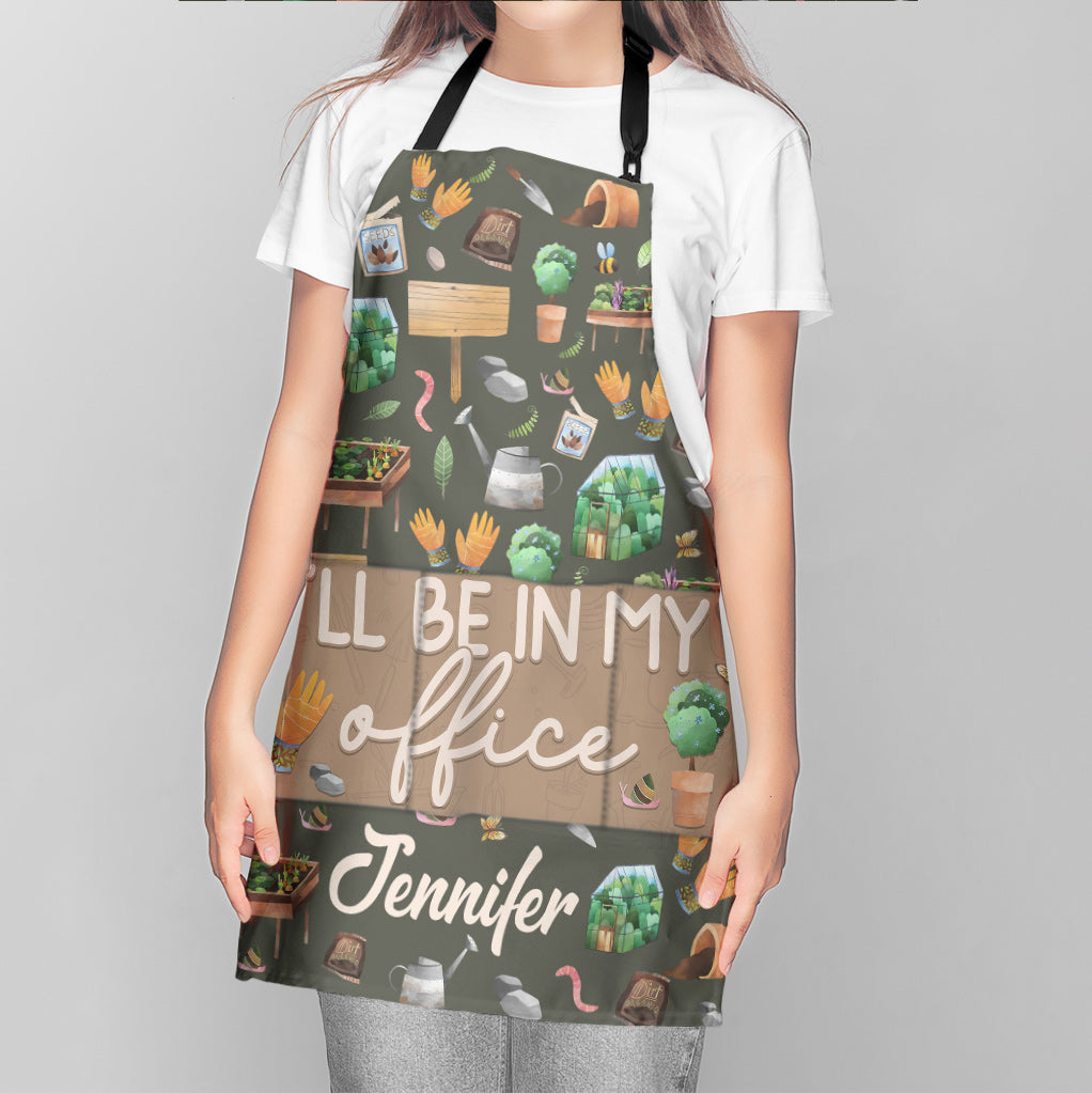 I'll Be In My Office - Personalized Gardening Apron