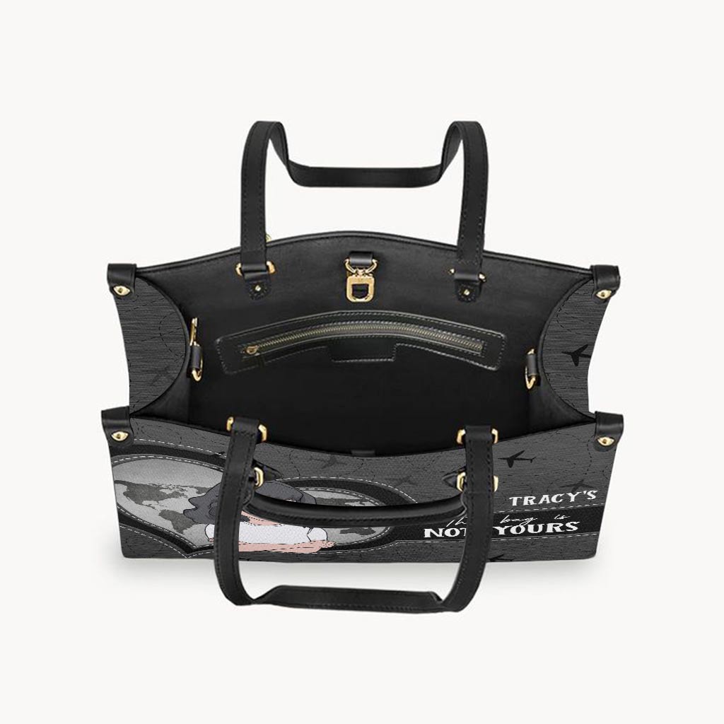 This Bag Is Not Yours - Personalized Travelling Leather Handbag