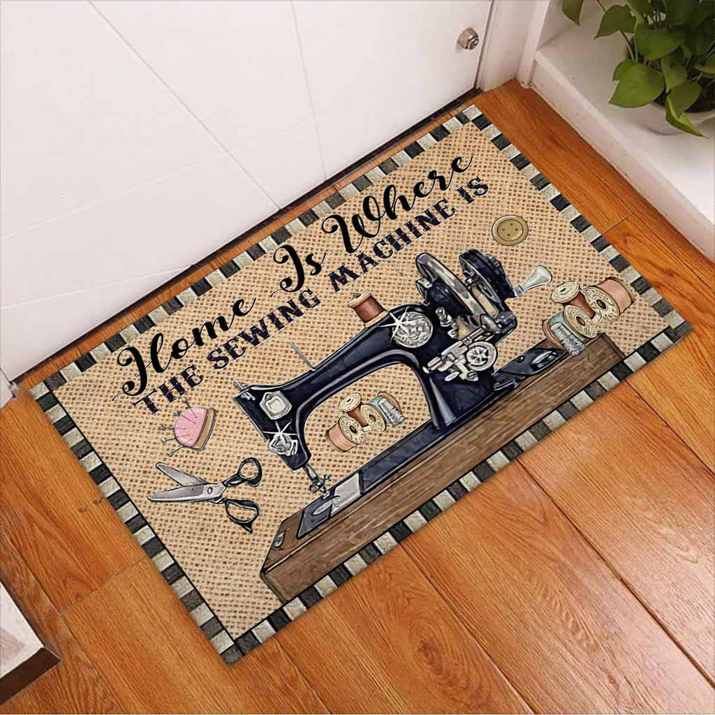 Home Is Where The Sewing Machine Is - Sewing Doormat