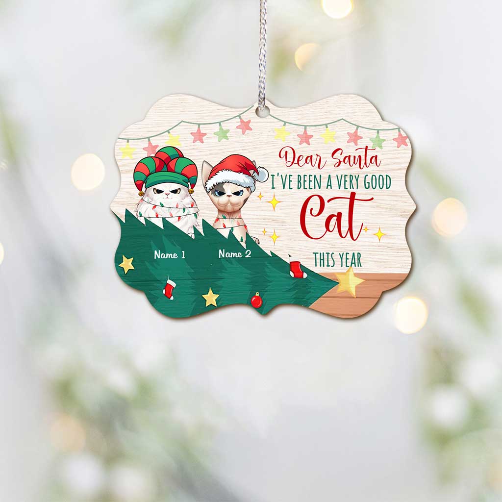 I've Been A Very Good Cat - Personalized Christmas Cat Ornament (Printed On Both Sides)