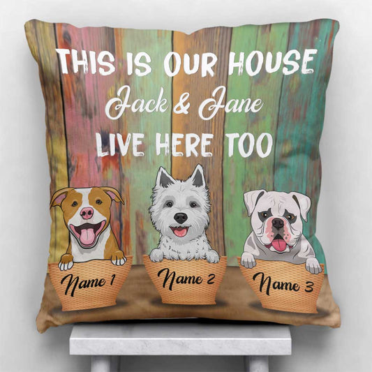 This Is Our House - Personalized Dog Throw Pillow