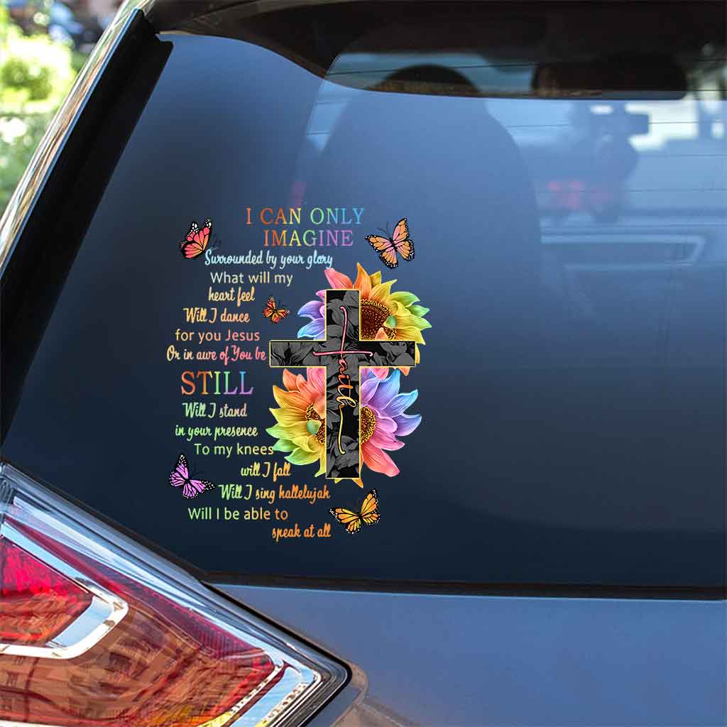 I Can Only Imagine - Christian Decal Full
