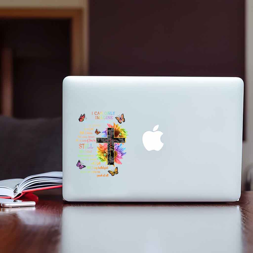 I Can Only Imagine - Christian Decal Full