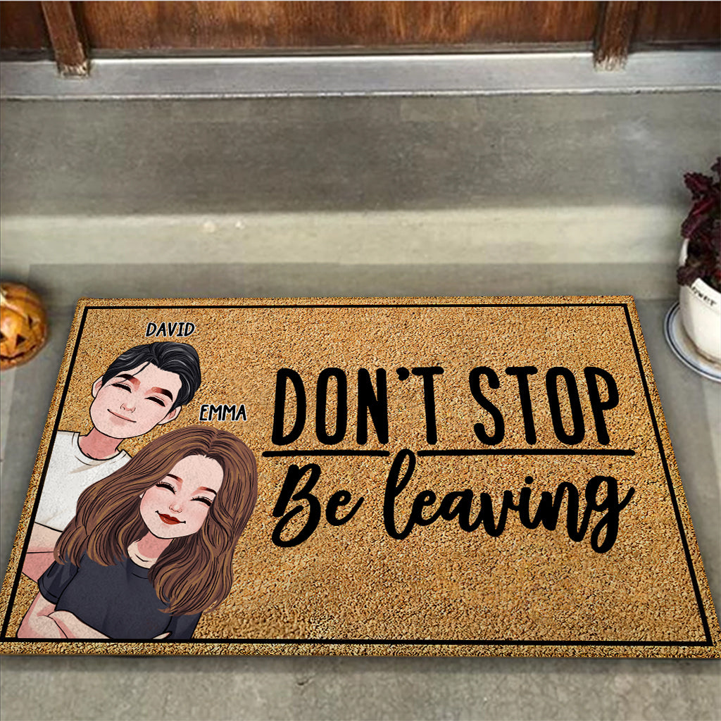 Don't Stop Being Leaving - Personalized Husband And Wife Doormat