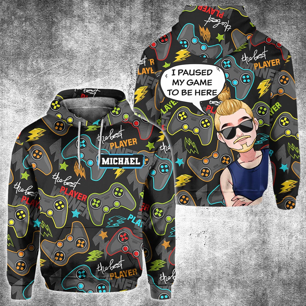 I Paused My Game To Be Here - Personalized Video Game All Over Shirt