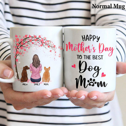 Happy Mother's Day To The Best Mom - Dog gift for who lose dog - Personalized Mug