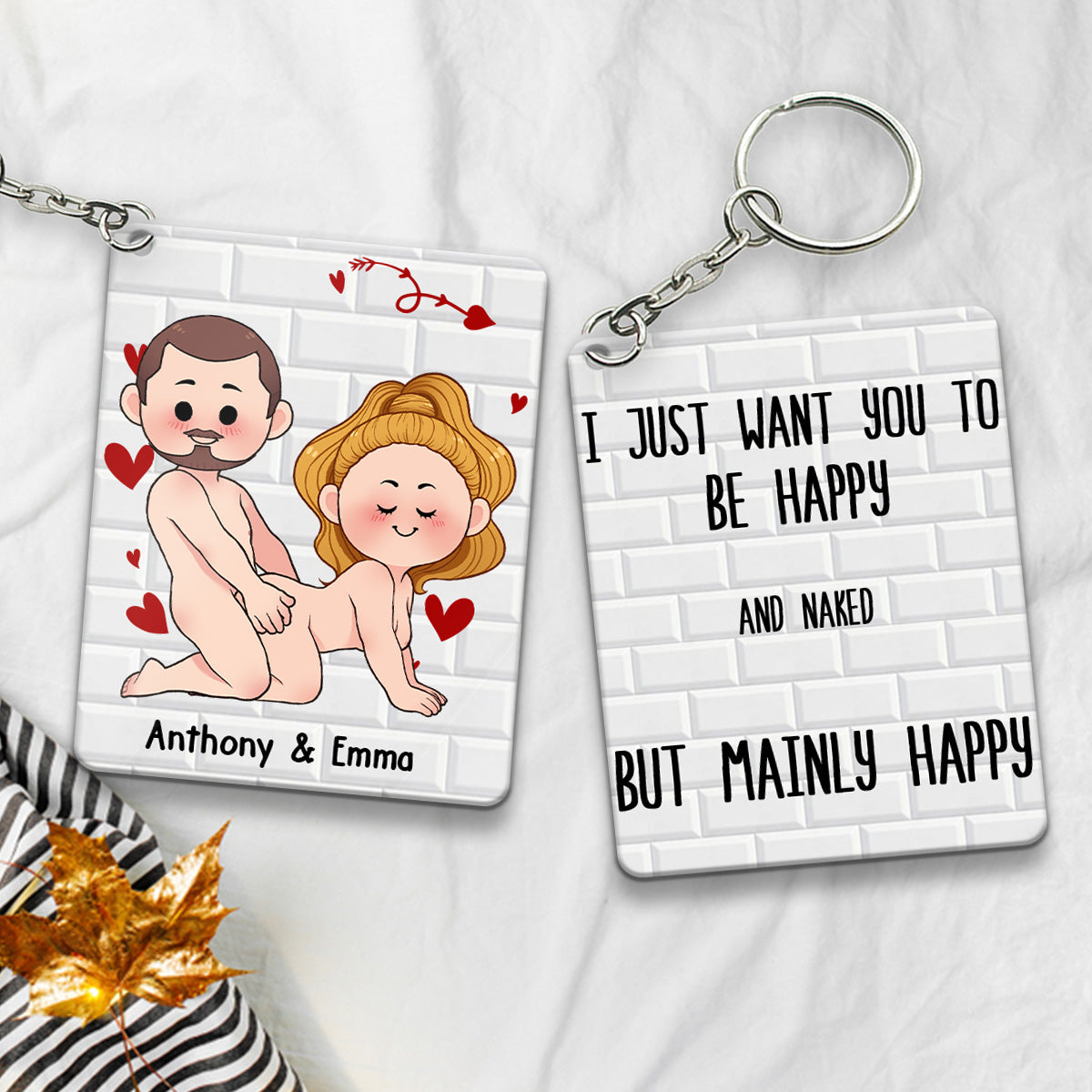 I Just Want You To Be Happy - Couple gift for husband, wife, boyfriend, girlfriend - Personalized Keychain