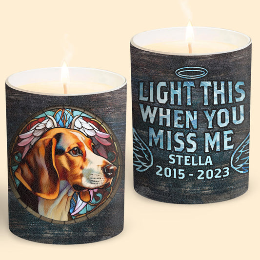Light This When You Miss Me - Personalized Dog Candle With Wooden Lid