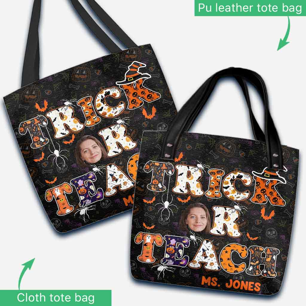 Treat Or Teach - Personalized Teacher Tote Bag