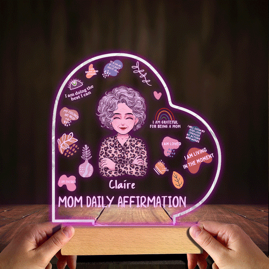 Mom Daily Affirmation - Personalized Mother's Day Mother Shaped Plaque Light Base