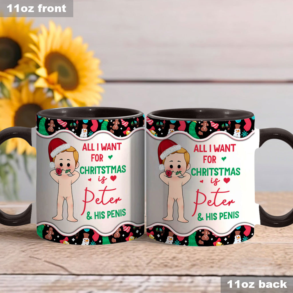 All I Want For Christmas - Personalized Couple Accent Mug