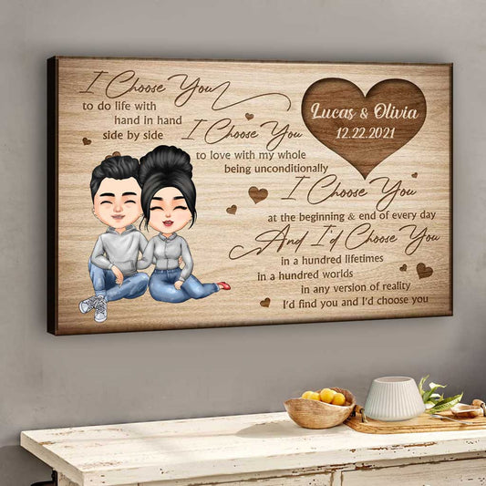 I Choose You - Personalized Couple Canvas And Poster