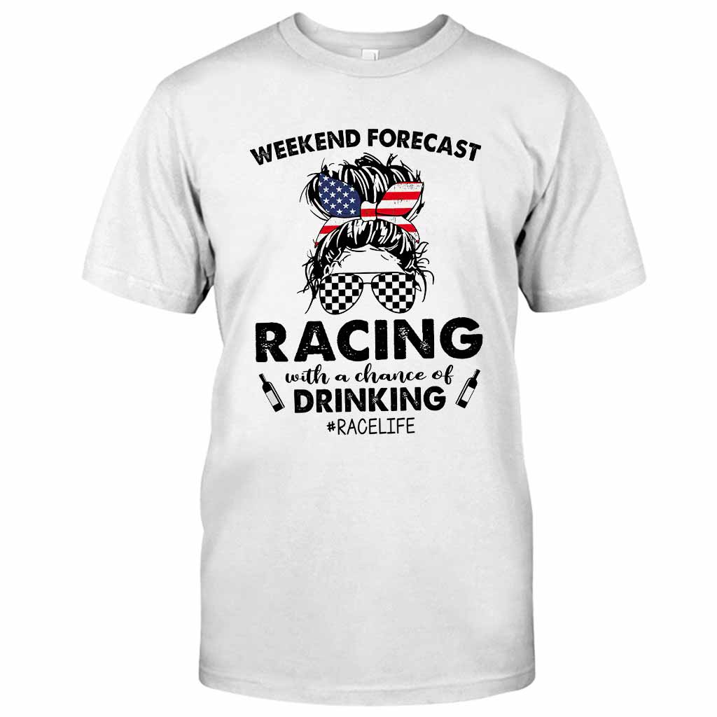Weekend Forecast  - Racing T-shirt And Hoodie 082021