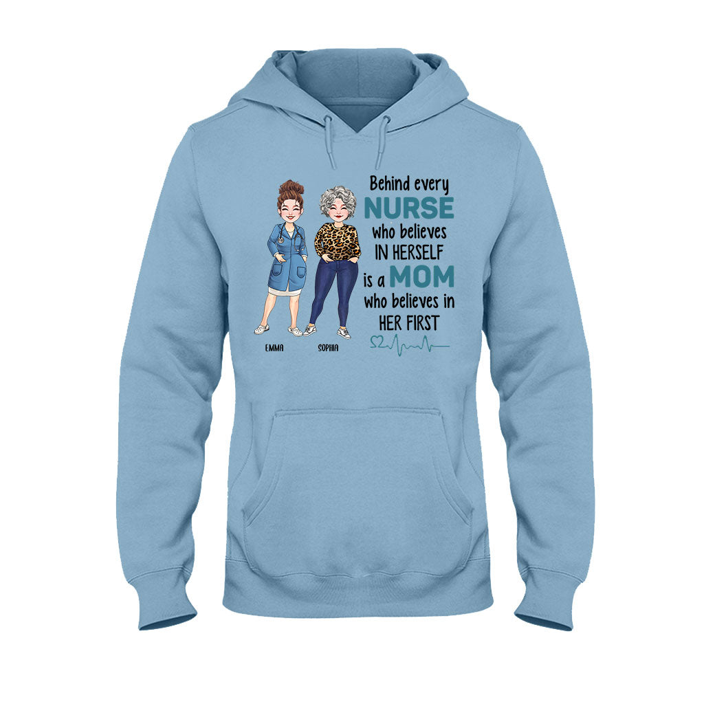 Behind Every Nurse Who Believes In Herself - Personalized Nurse T-shirt & Hoodie