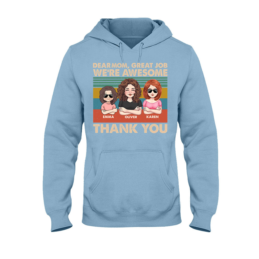 Dear Dad Great Job We're Awesome Thank You - Gift for dad, dad, grandpa - Personalized T-shirt And Hoodie