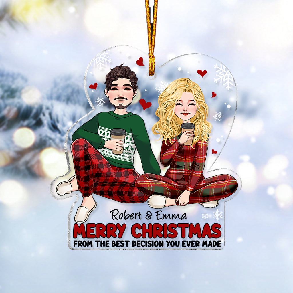 Merry Christmas From The Best Decision You Ever Made - Personalized Couple Transparent Ornament