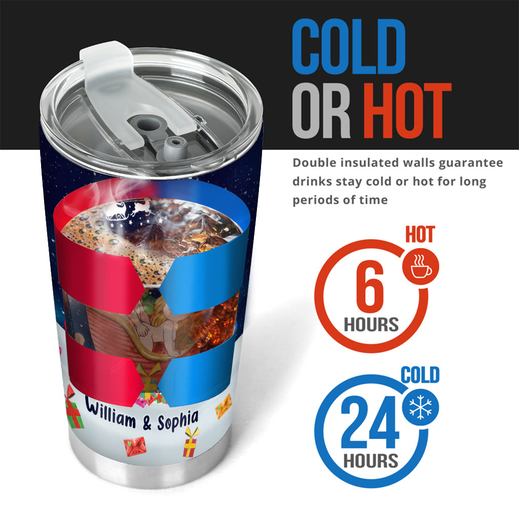 Santa Is Not The Only One Coming - Personalized Couple Tumbler