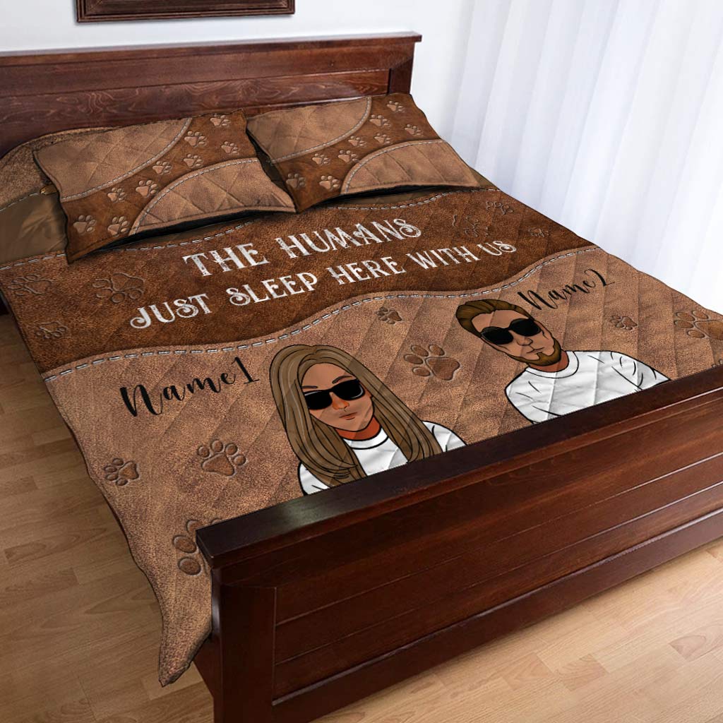 This Is Our Bed The Humans Just Sleep Here With Us - Personalized Dog Quilt Set