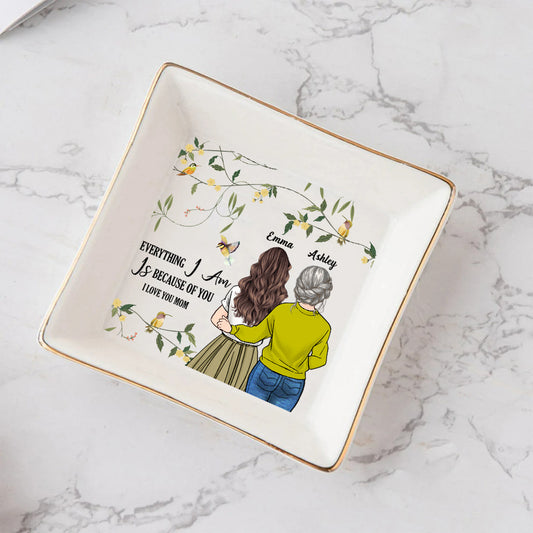 Everything I Am - Personalized Mother's Day Mother Jewelry Dish