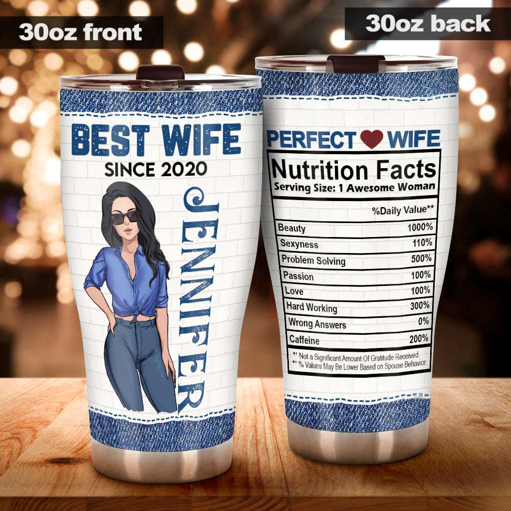 Best Wife Since Perfect Wife Nutrition Facts - Personalized Husband And Wife Tumbler
