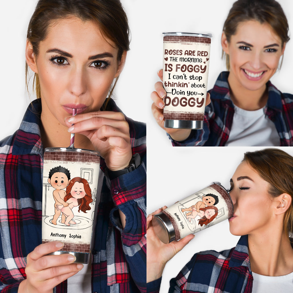Roses Are Red The Morning Is Foggy - Personalized Couple Tumbler
