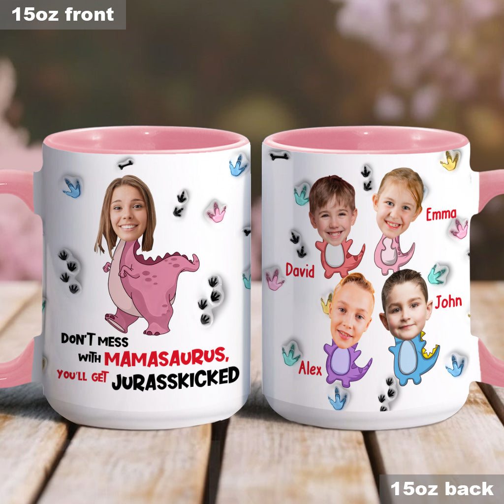 Don't Mess With Mamasaurus Jurasskicked - Personalized Mother Accent Mug