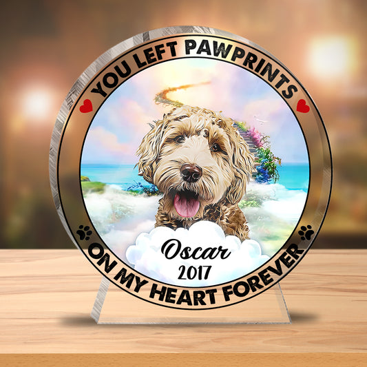 You Left Pawprints On My Heart - Personalized Dog Custom Shaped Acrylic Plaque