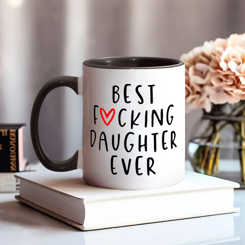 Best Daughter Ever - Personalized Daughter Accent Mug