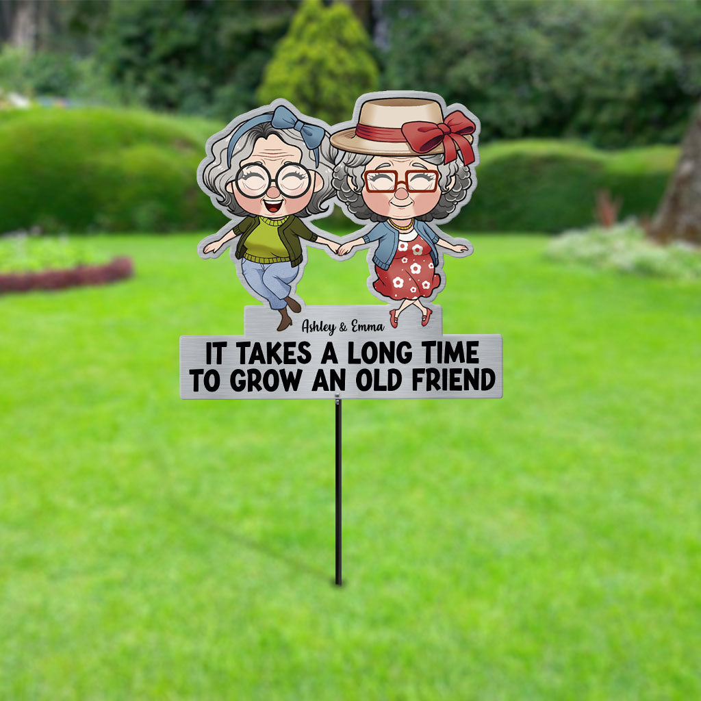 It Takes A Long Time To Grow An Old Friend - Personalized Bestie Metal Garden Art