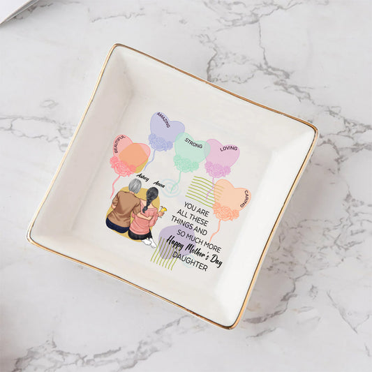 You Are All The Things - Personalized Daughter Jewelry Dish