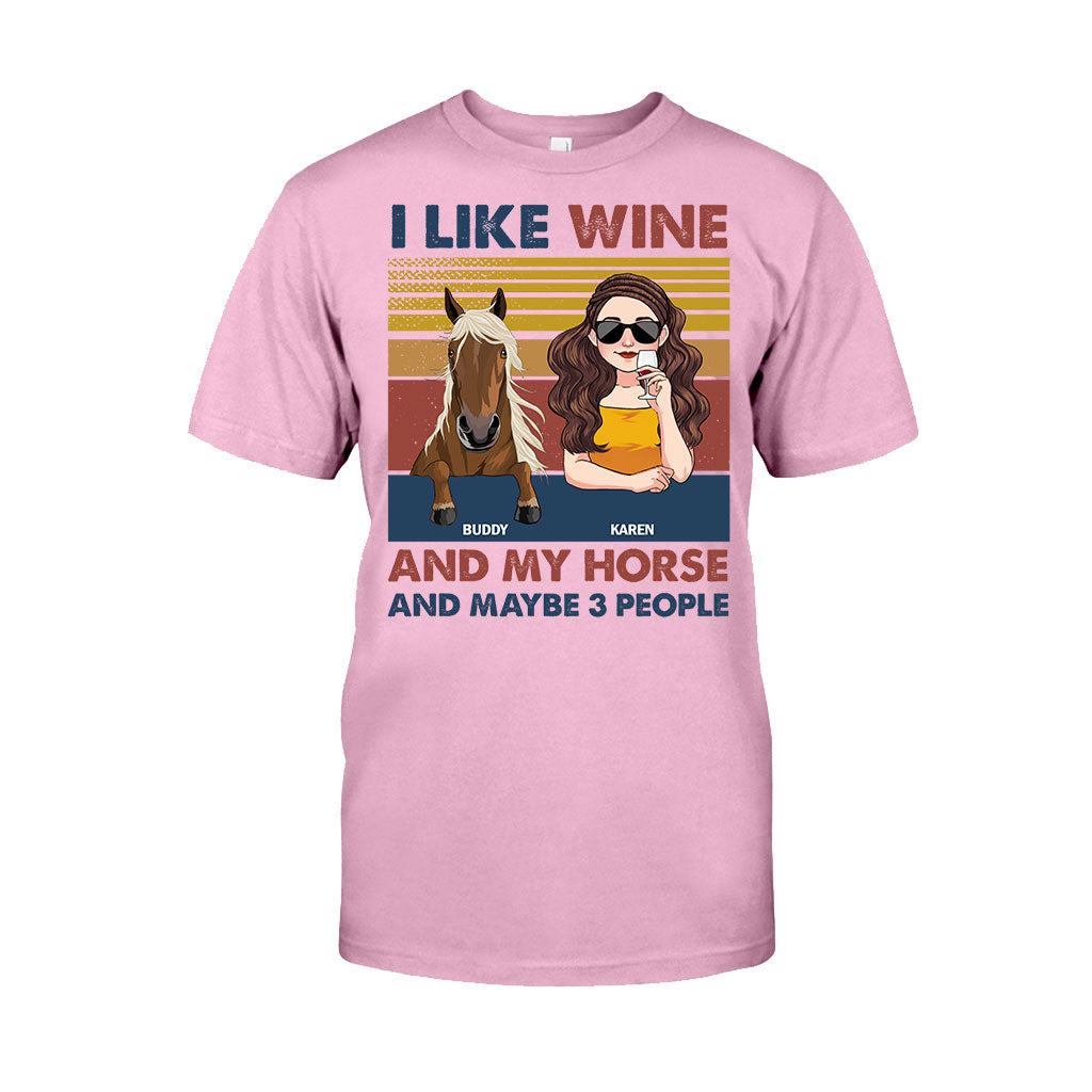 I Like Wine And My Horse - Personalized Horse T-shirt & Hoodie