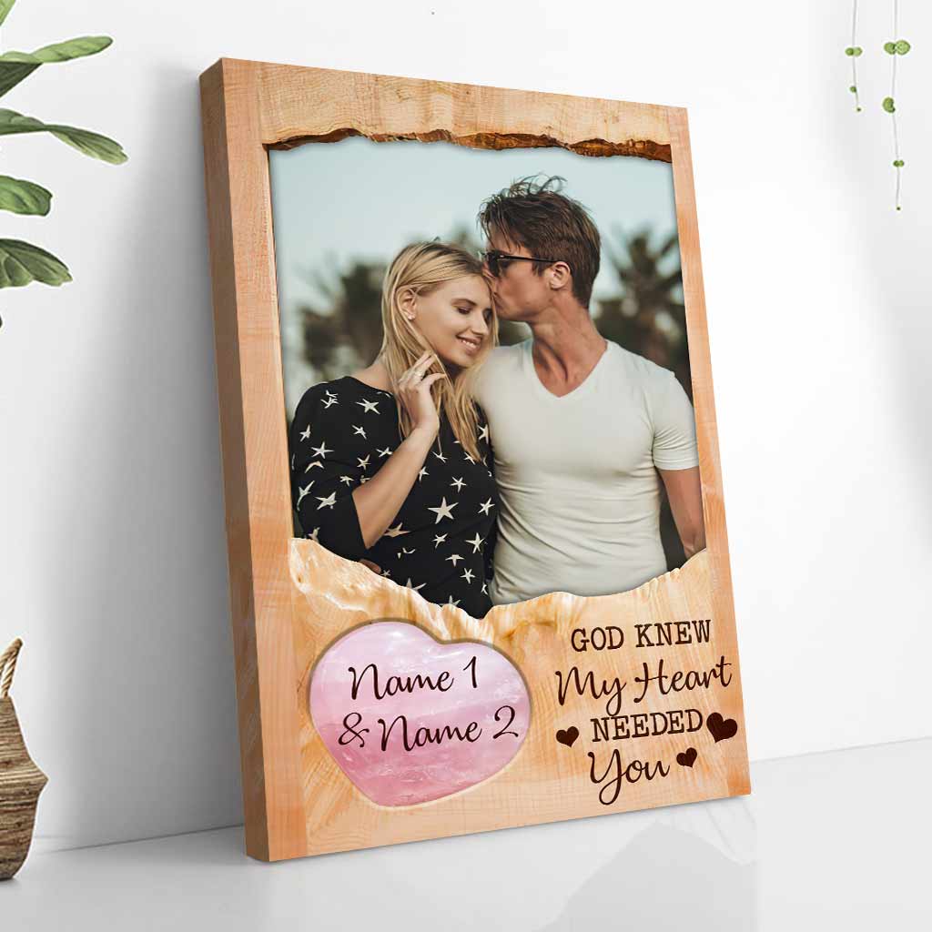 God Knew My Heart Needed You - Personalized Couple Poster