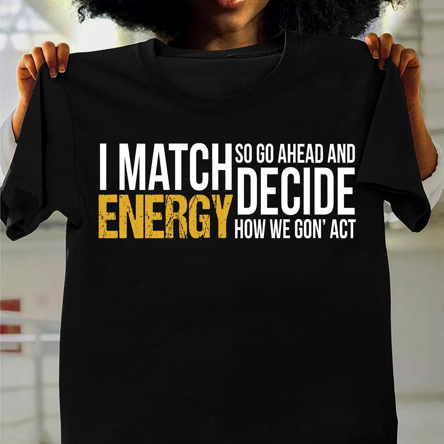 T-shirt et sweat à capuche I Match Energy pour Afro-Américains 0224