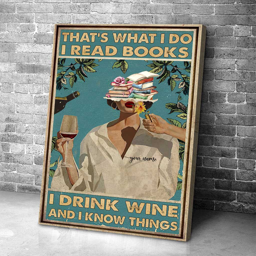 I Read Books I Drink - Personalized Canvas And Poster