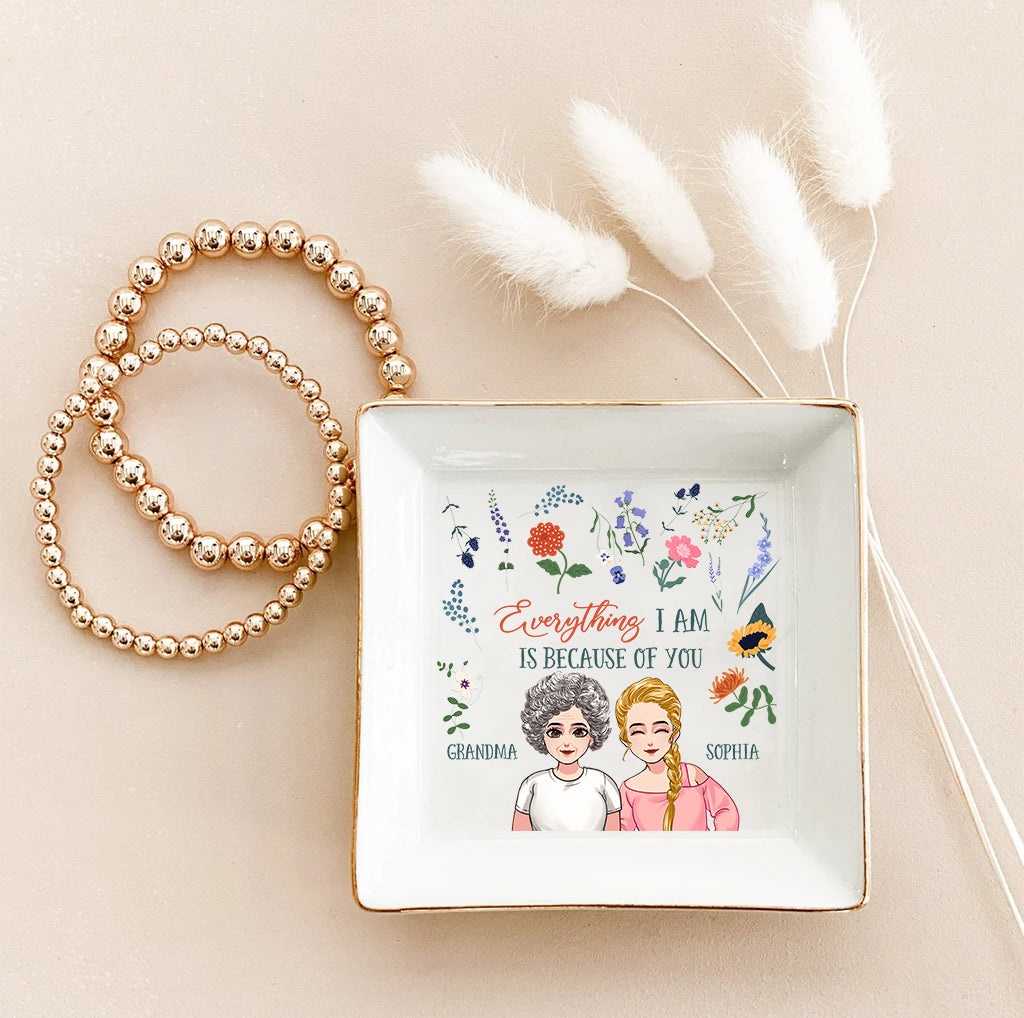 Everything I Am - Gift for mom, grandma, daughter, son, granddaughter, grandson - Personalized Jewelry Dish
