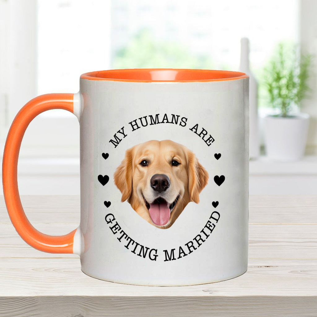 My Humans Are Getting Married Dog Cat - wedding gift for dog lover, cat lover - Personalized Accent Mug
