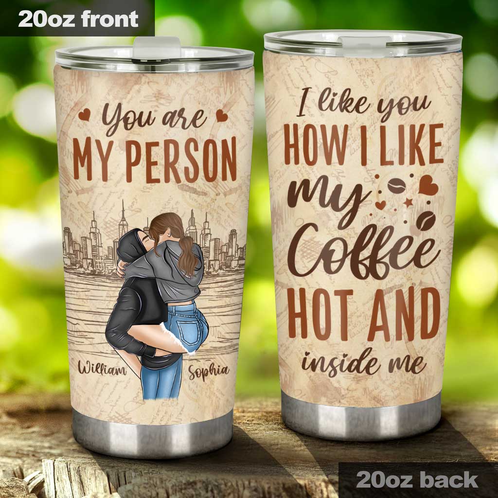 You Are My Person - Personalized Couple Tumbler