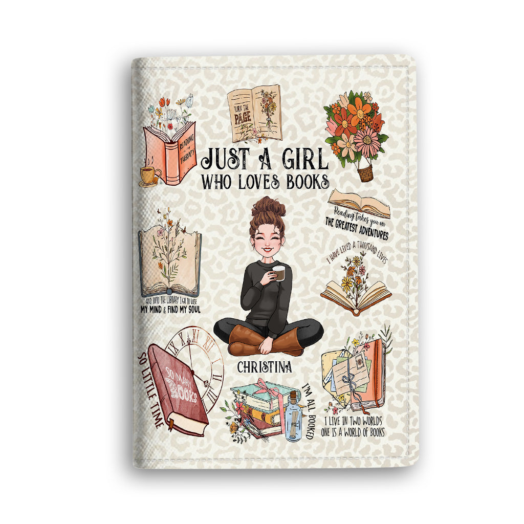 Just A Girl Who Loves Books - Personalized Book Passport Holder