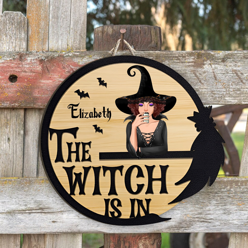 The Witch Is In - Personalized Witch Wood Sign