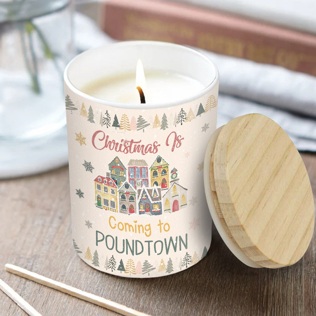 Christmas is Coming to Poundtown - gift for boyfriend, girlfriend, wife, husband - Personalized Candle With Wooden Lid
