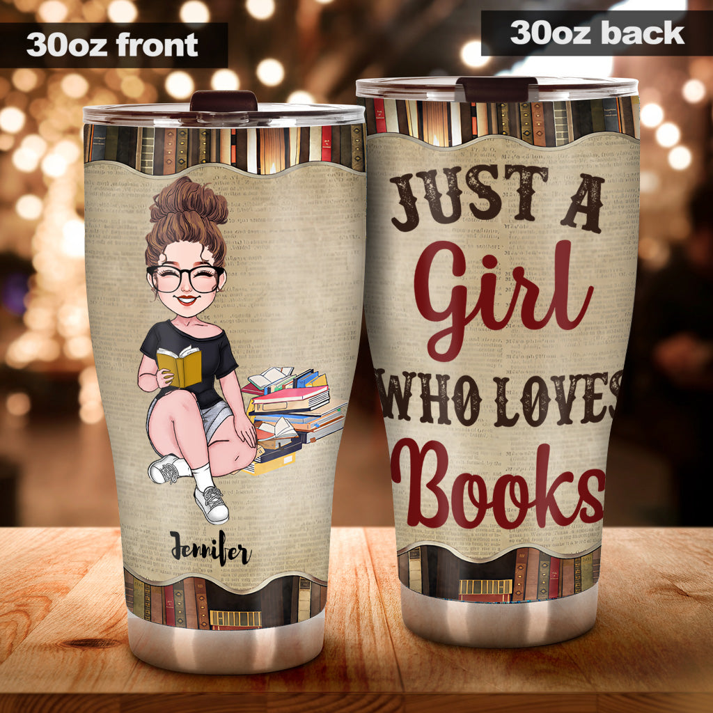 Just A Girl Who Loves Book - Personalized Book Tumbler