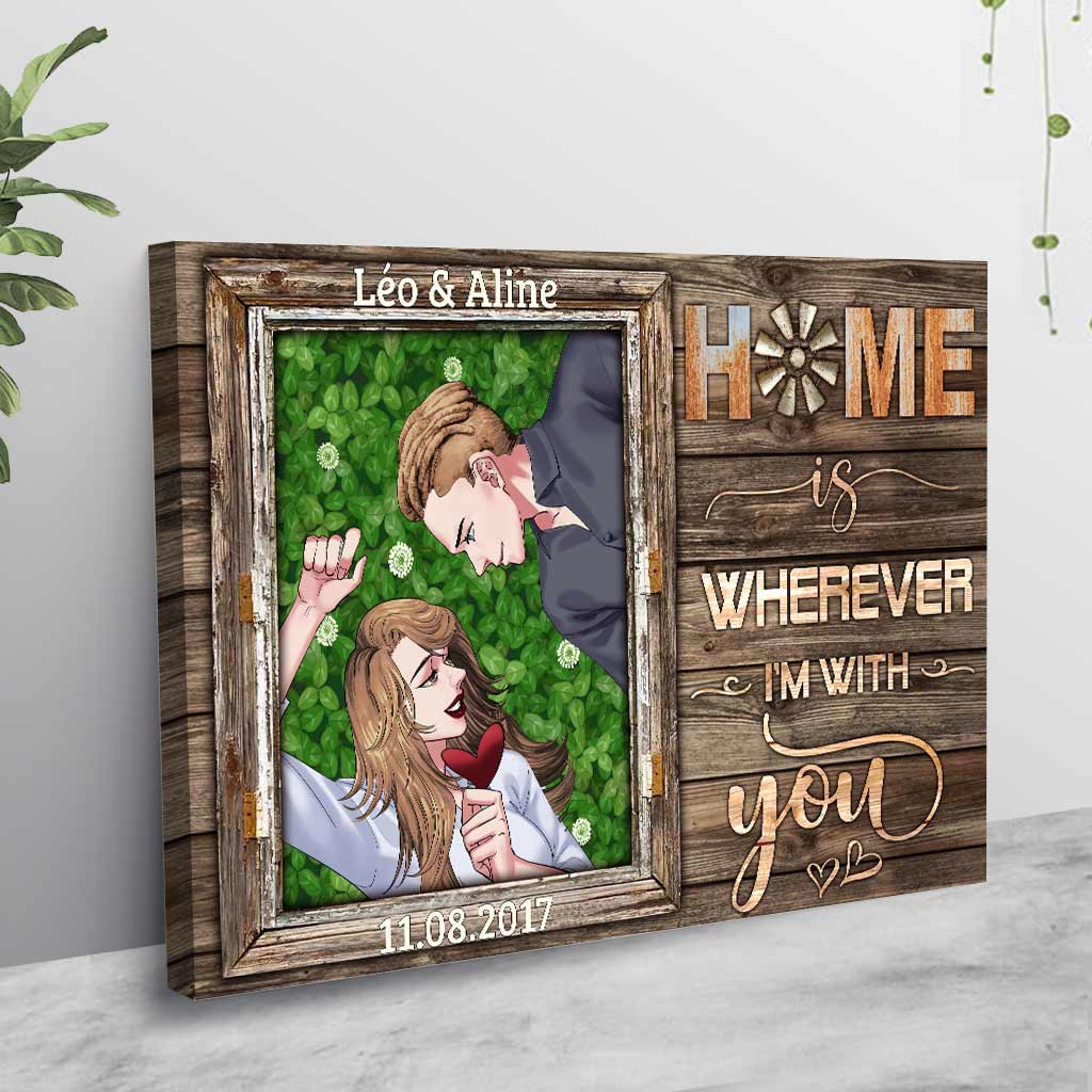 Home Is Wherever I'm With You - Personalized Couple Poster