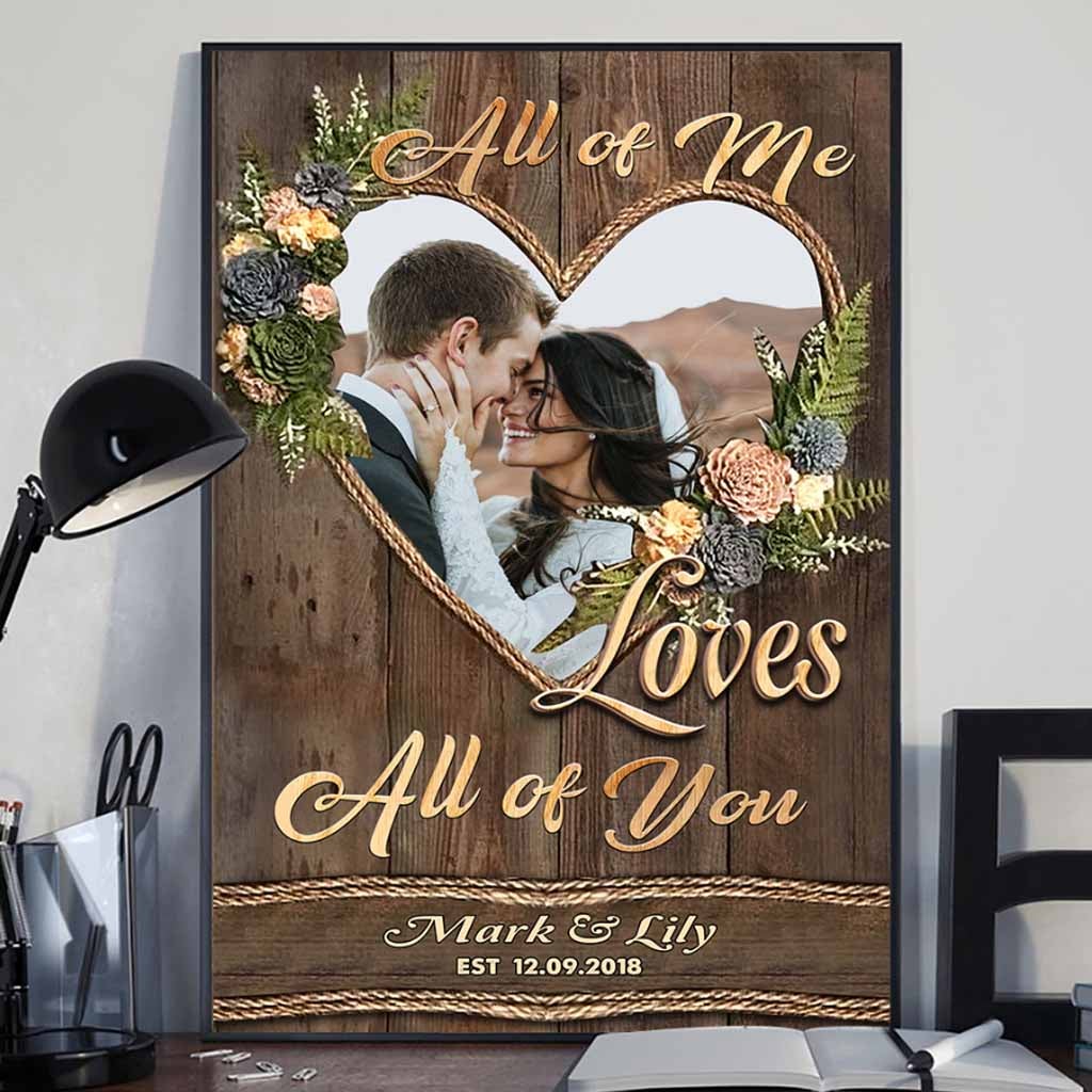 All Of Me - Personalized Couple Poster