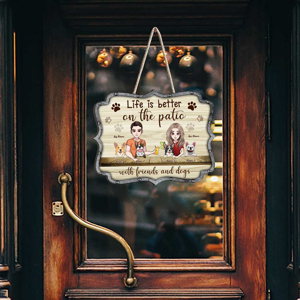 Life Is Better - Personalized Dog Wood Sign