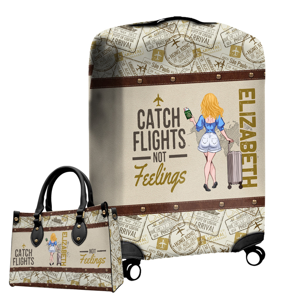 Catch Flights, Not Feelings - Personalized Travelling Leather Handbag & Luggage Cover