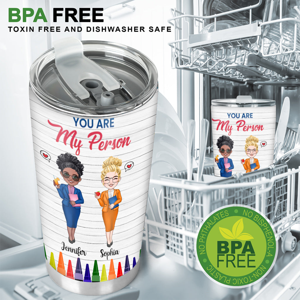 You Are My Person - Personalized Teacher Tumbler