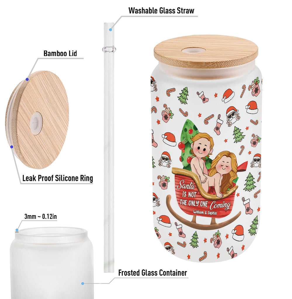 Santa Is Not The Only One Coming - Personalized Couple Can Glass